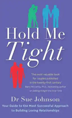 Amazon Hold Me Tight: Your Guide to the Most Successful Approach to Building Loving Relationships aanbieding