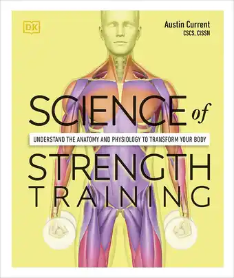 Amazon Science of Strength Training: Understand the Anatomy and Physiology to Transform Your Body aanbieding