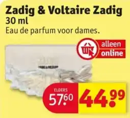 Kruidvat Zadig & Voltaire Zadig aanbieding