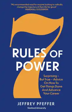 Amazon 7 Rules of Power: Surprising - But True - Advice on How to Get Things Done and Advance Your Career aanbieding