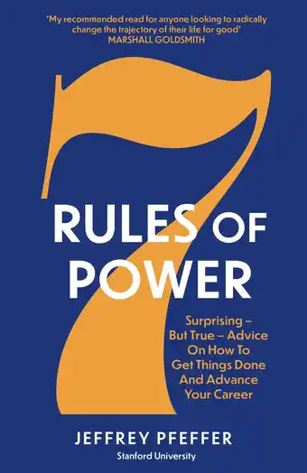 Amazon 7 Rules of Power: Surprising - But True - Advice on How to Get Things Done and Advance Your Career aanbieding