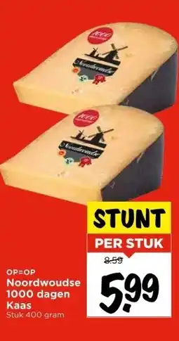 Vomar Voordeelmarkt Noordwoudse 1000 dagen Kaas aanbieding