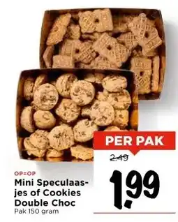 Vomar Voordeelmarkt Mini Speculaas- jes of Cookies Double Choc aanbieding