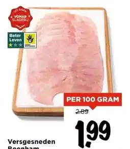Vomar Voordeelmarkt Versgesneden Beenham aanbieding