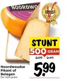 Vomar Voordeelmarkt Noordwoudse Pikant of Belegen aanbieding