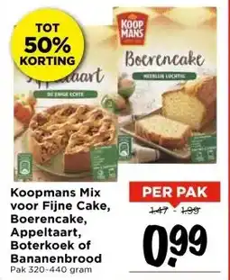 Vomar Voordeelmarkt Koopmans Mix voor Fijne Cake, Boerencake, Appeltaart, Boterkoek of Bananenbrood aanbieding