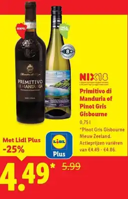 Lidl Primitivo di manduria of pinot gris gisbourne aanbieding