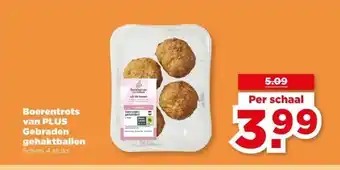 PLUS Boerentrots van PLUS Gebraden gehaktballen aanbieding
