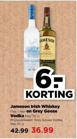 PLUS Jameson Irish Whiskey Fles 1 liter en Grey Goose Vodka aanbieding