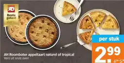 Albert Heijn AH Roomboter appeltaart naturel of tropical aanbieding