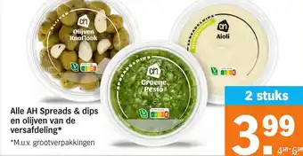 Albert Heijn Alle ah spreads & dips en olijven van de versafdeling aanbieding