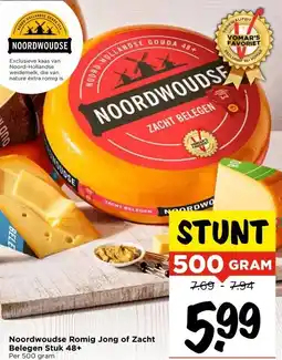Vomar Voordeelmarkt Noordwoudse Romig Jong of Zacht Belegen Stuk 48+ aanbieding