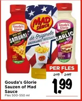 Vomar Voordeelmarkt Gouda's Glorie Sauzen of Mad Sauce aanbieding