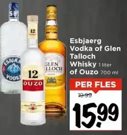 Vomar Voordeelmarkt Esbjaerg Vodka of Glen Talloch Whiskyof Ouzo aanbieding