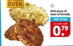 Hoogvliet Mini pizza of kaas-ui broodje aanbieding