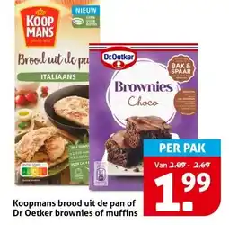 Hoogvliet Koopmans brood uit de pan of Dr Oetker brownies of muffins aanbieding