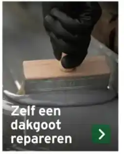 GAMMA Zelf een dakgoot repareren aanbieding