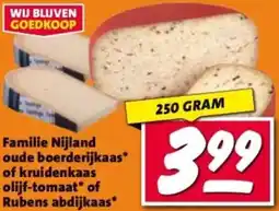 Nettorama Familie Nijland oude boerderijkaas of kruidenkaas olijf-tomaat of Rubens abdijkaas aanbieding