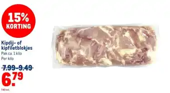 Makro Kipdij of kipfiletblokjes aanbieding