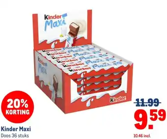 Makro Kinder Maxi aanbieding