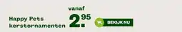 Welkoop Happy Pets kerstornamenten aanbieding