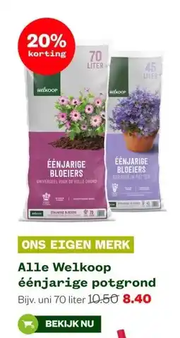 Welkoop Alle Welkoop éénjarige potgrond aanbieding