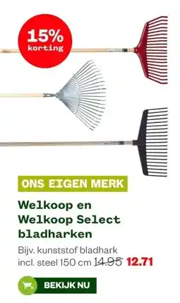 Welkoop Welkoop en Welkoop Select bladharken aanbieding