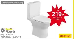 Praxis Aquazuro duoblok toilet Livenza I aanbieding
