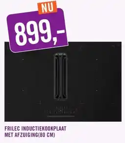 Keukendepot FRILEC INDUCTIEKOOKPLAAT MET AFZUIGING aanbieding