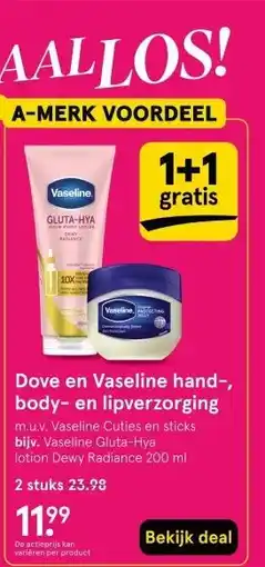 Etos Dove en Vaseline hand-, body- en lipverzorging aanbieding