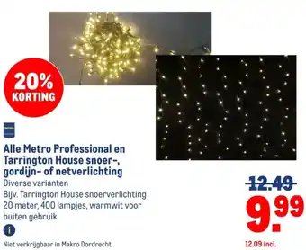 Makro Alle Metro Professional en Tarrington House snoer-, gordijn- of netverlichting aanbieding