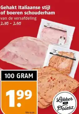 Poiesz Gehakt Italiaanse stijl of boeren schouderham aanbieding
