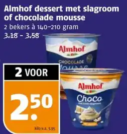 Poiesz Almhof dessert met slagroom of chocolade mousse aanbieding