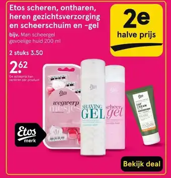 Etos Etos scheren, ontharen, heren gezichtsverzorging en scheerschuim en -gel aanbieding
