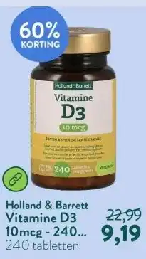 Holland & Barrett Vitamine D3 10mcg - 240 tabletten aanbieding