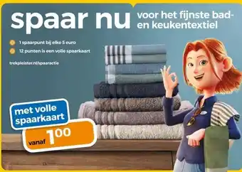 Trekpleister fijnste bad- en keukentextiel aanbieding