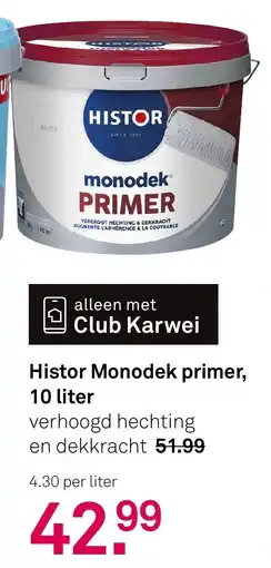 Karwei Histor Monodek Histor Monodek primer aanbieding