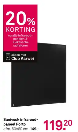Karwei Sanivesk infrarood paneel Porto aanbieding