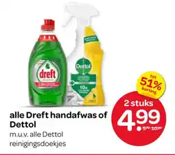 Spar Alle Dreft handafwas of Dettol aanbieding