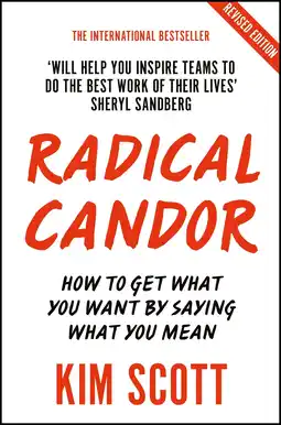 Amazon Radical Candor: How to Get What You Want by Saying What You Mean aanbieding