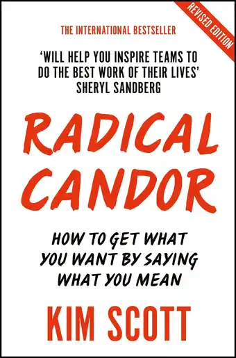 Amazon Radical Candor: How to Get What You Want by Saying What You Mean aanbieding