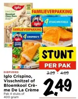 Vomar Voordeelmarkt Iglo Crispino, Visschnitzel of Bloemkool Crè- me De La Crème aanbieding