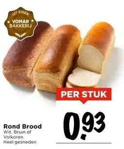 Vomar Voordeelmarkt Rond Brood aanbieding