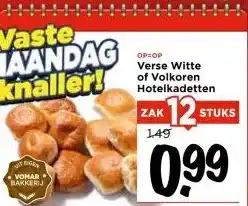 Vomar Voordeelmarkt Verse Witte of Volkoren Hotelkadetten aanbieding