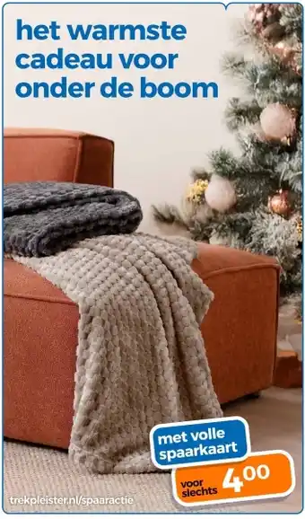 Trekpleister Het warmste cadeau voor onder de boom aanbieding