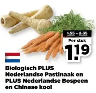 PLUS Biologisch PLUS Nederlandse Pastinaak en PLUS Nederlandse Bospeen en Chinese kool aanbieding