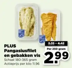 PLUS PLUS Pangasiusfilet en gebakken vis aanbieding