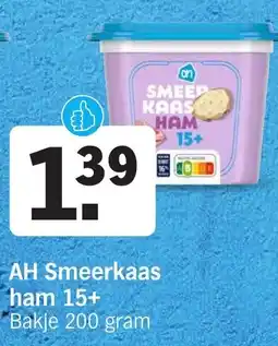 Albert Heijn AH Smeerkaas ham 15+ aanbieding