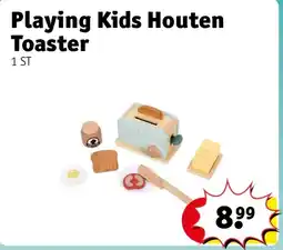 Kruidvat Playing Kids Houten Toaster aanbieding