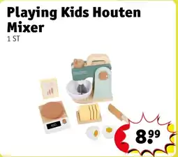 Kruidvat Playing Kids Houten Mixer aanbieding
